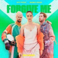 Forgive Me_Sofi Tukker,Mahmut Orhan