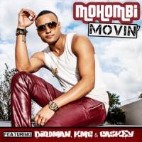 Movin_Mohombi,Birdman,KMC,Caskey