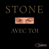 Stone avec toi_Philippe Katerine