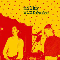 In Spite of These Times_Milky Wimpshake