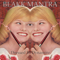 Dressed in Dynamite_Blakk Mantra