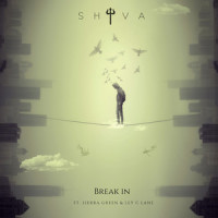 Break In_Shiva,Sierra Green,Ley C Lane,Chris Lane