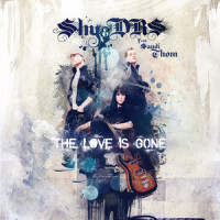 The Love Is Gone_Shy & DRS,Sandi thom