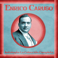 Nina (Remaster)_Enrico Caruso