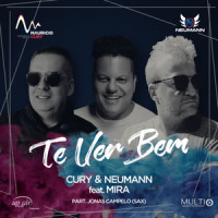 Te Ver Bem_Cury,DJ Neumann,Marcelo Mira,Jonas Campelo