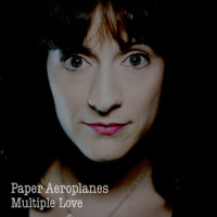 Multiple Love_Paper Aeroplanes