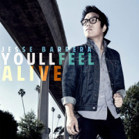 You'll Feel Alive_Jesse Barrera