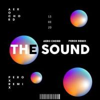 The Sound_Aero Chord,Perox,Skander Werzli