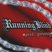 Running Blind_Despair,GinSeng,Thornton Putnam