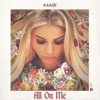 All On Me_Kaaze,Maria Mathea