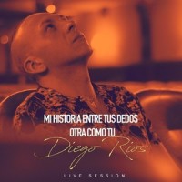 Mi Historia Entre Tus Dedos / Otra Como Tú_Diego Ríos