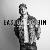 Between You and Me_Easton Corbin,Wade Kirby,Brad Clawson,Jim Beavers