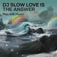 Dj Slow Love Is the Answer_Natalie Taylor