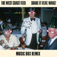 Shake It_The West Coast Feed,Wanz,Jesse Butterworth