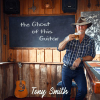 The Ghost of This Guitar_Tony Smith