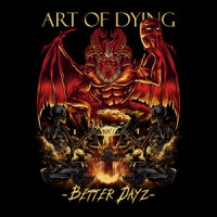 Better Dayz_Art Of Dying