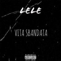Vita sbandata (feat. Dr. Wesh)_Lele,Dr. Wesh