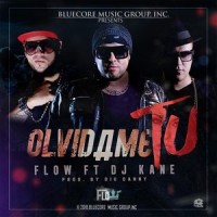 Olvídame Tú_Flow,DJ Kane