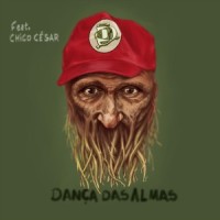Dança das Almas(feat. Chico César)_Devotos,Chico César