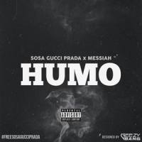 Humo_Sosa Gucci Prada,Messiah
