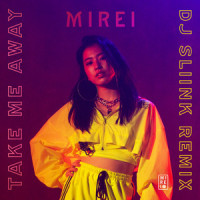 Take Me Away_當山みれい,Dj Sliink