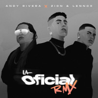 La Oficial_Andy Rivera,Zion & Lennox
