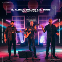 Con Este Adiós_El Aleman,Emiliano Y El Zurdo,D.R.
