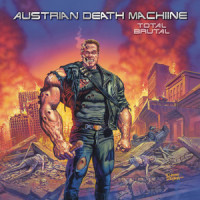 Who Is Your Daddy And What Does He Do?_Austrian Death Machine