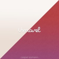 Unravel_Casper Esmann
