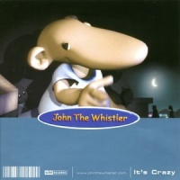 Tell Me_John The Whistler