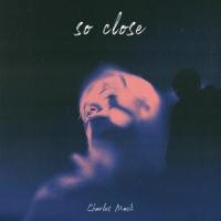 So Close_Charles Mack