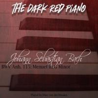 BWV Anh. 115: Minuet in G Minor_The Dark Red Piano,Johann Sebastian Bach,Marc van der Meulen