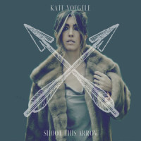 Shoot This Arrow_Kate Voegele