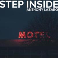 Step Inside_Anthony Lazaro