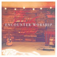 He's Alive_Encounter Worship