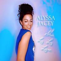 Sha La La Love_Alyssa Jacey