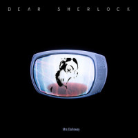 Mrs Dalloway_Dear Sherlock,Eduardo Lemos,James E. Gray