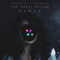 The Great Divide_Teminite,The Arcturians,Rebecca Black