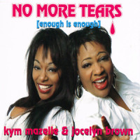 No More Tears(Enough Is Enough)_Kym Mazelle,Jocelyn Brown