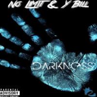 Darkness(feat. Y Bill)_No Limit,Y Bill