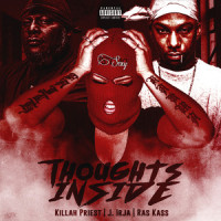 Thoughts Inside_J. Irja,Ras Kass,Killah Priest