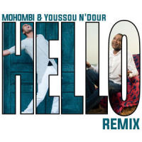 Hello_Mohombi,Youssou N'Dour,Alexandru Cotoi,Thomas G'Son,Mohombi Moupondo,Linnea Deb,Zaza Fournier