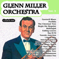 I've Got a Gal in Kalamazoo_Glenn Miller Orchestra