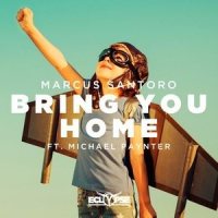 Bring You Home_Marcus Santoro,Michael Paynter