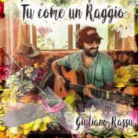 Tu come un raggio_Giuliano Rassu