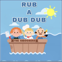 Rub a Dub Dub_The Kiboomers,Wendy Wiseman,Sherry Segal,Christopher Pennington