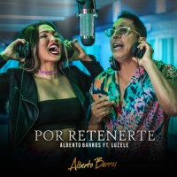 Por Retenerte_Alberto Barros,Luzele