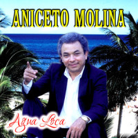 Agua Loca_Aniceto Molina,Polivio Mallorca