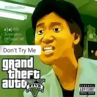 Dont try me_Dayfly,SamS,DM