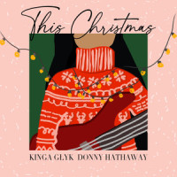 This Christmas_Kinga Glyk,Donny Hathaway
